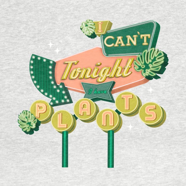 I can’t tonight I have plants by jenblove